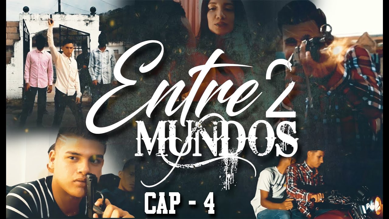 ENTRE2MUNDOS - CAPITULO 4