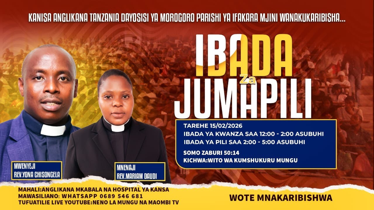 LIVE IBADA YA (2) JUMAPILI 15.02.2026 |ANGLIKANA IFAKARA MJINI MNENAJI: MARIAM DAUDI |0689546681