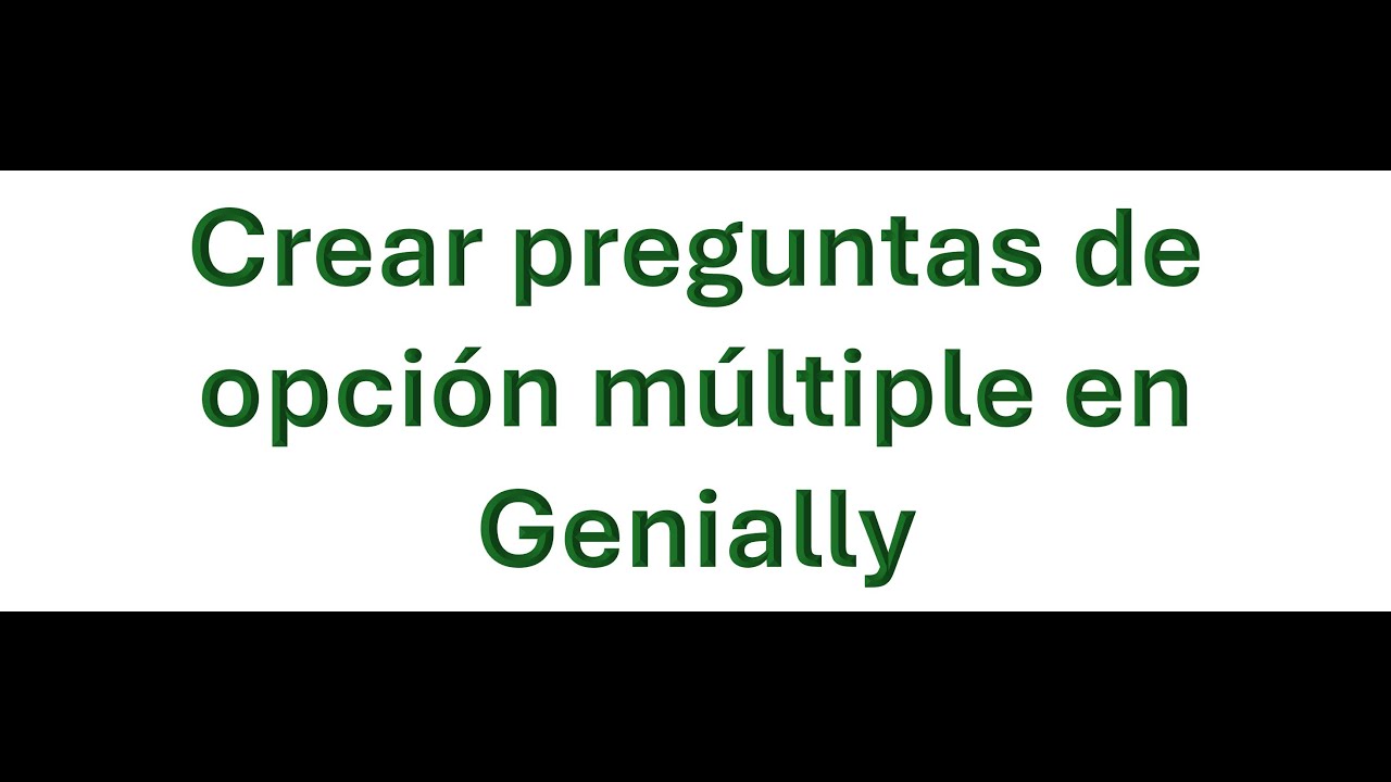 Crear preguntas de opción múltiple en genially