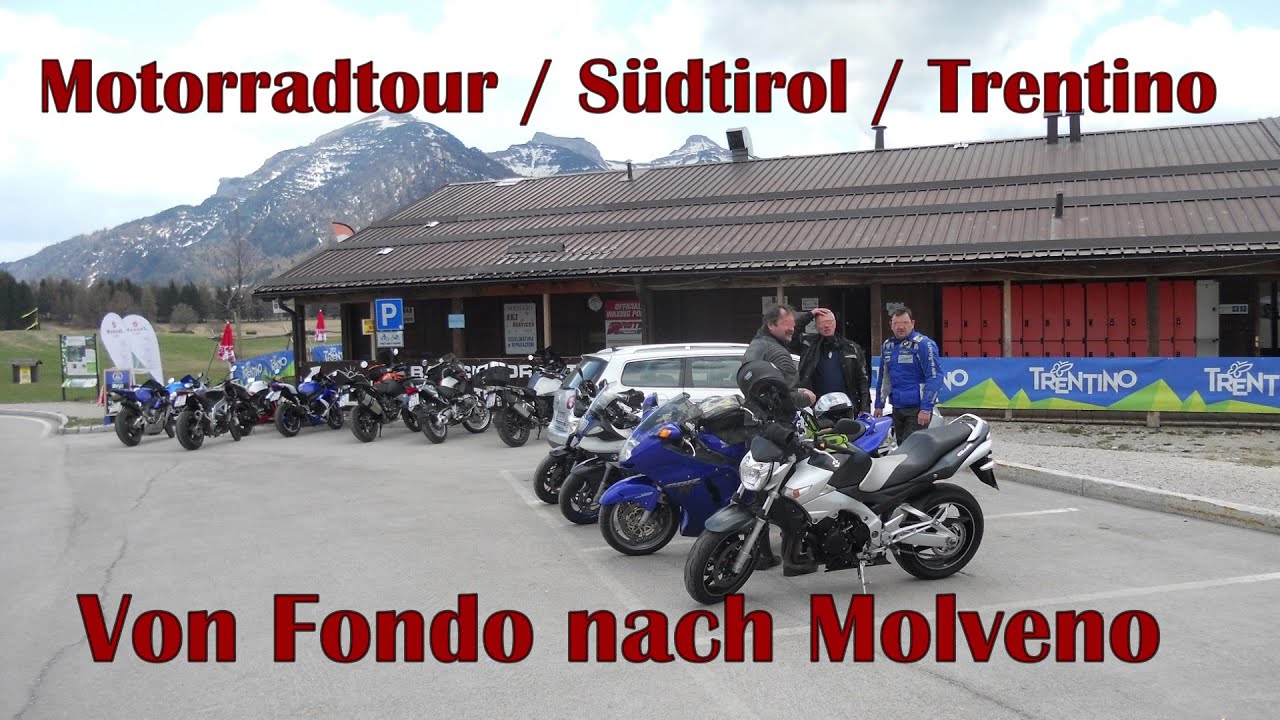 Motorradtour  / Südtirol  / Trentino // Fondo - Molveno