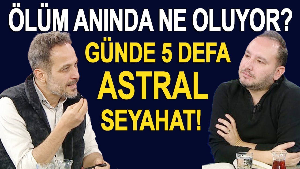 Astral seyahat nasıl yapılır? İman nasıl tazelenir? Kubilay Aktaş açıklıyor...