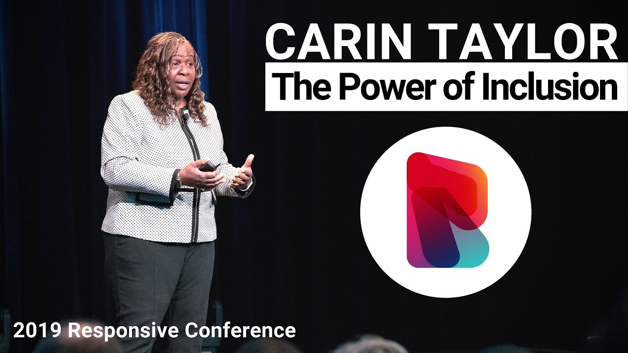 Carin Taylor on The Power of Inclusion | Responsive Conference 2019 at Zappos
