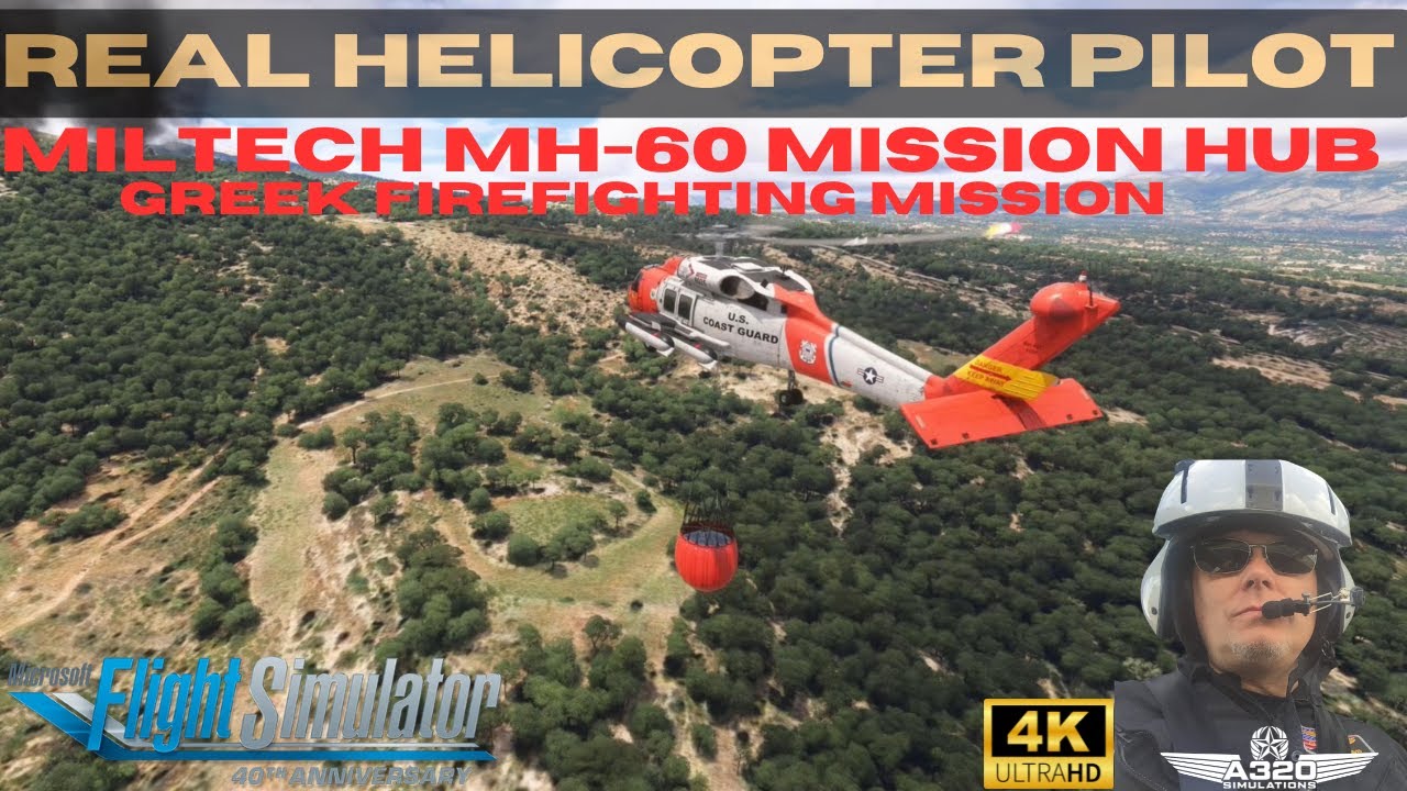 MSFS 2024 | MH-60 | Mission Hub - Greek Firefighting Mission
