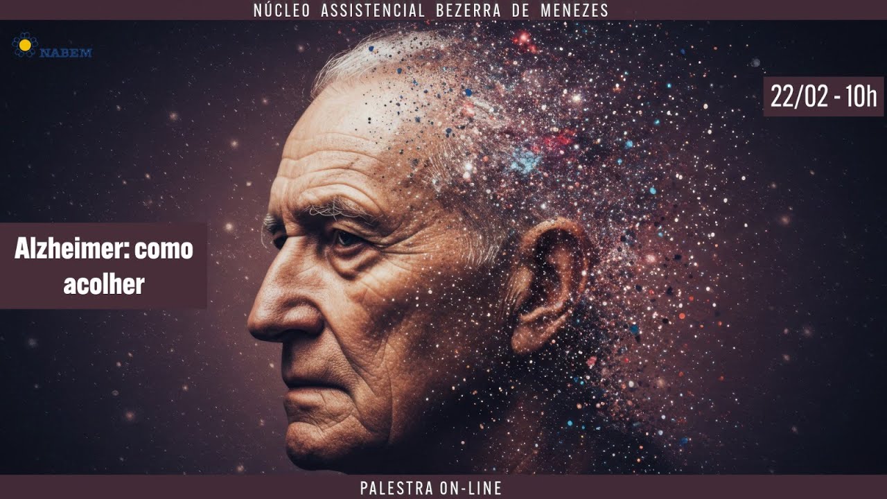 Palestra Virtual NABEM - TEMA: Alzheimer: Como acolher