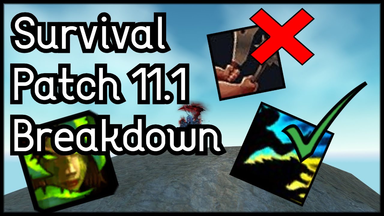 Bicmex | Patch 11.1 Survival Changes (so far)