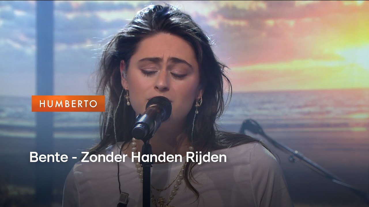 Bente - Zonder Handen Rijden | HUMBERTO