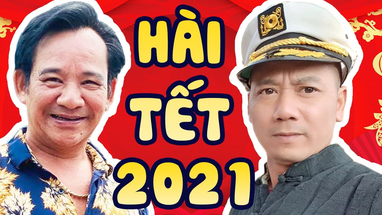 Hài Tết 2021 Mới Nhất 