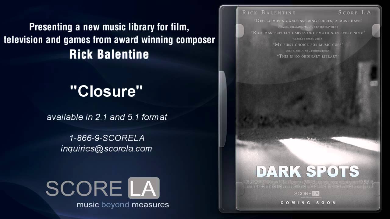 Rick Balentine music library - Dark Spots - CLOSURE