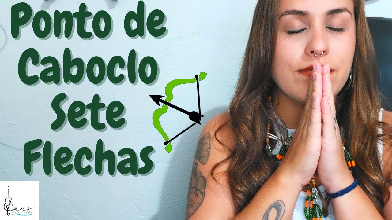 Ponto de Caboclo Sete Flechas - Caboclo Sete Flechas no Congá