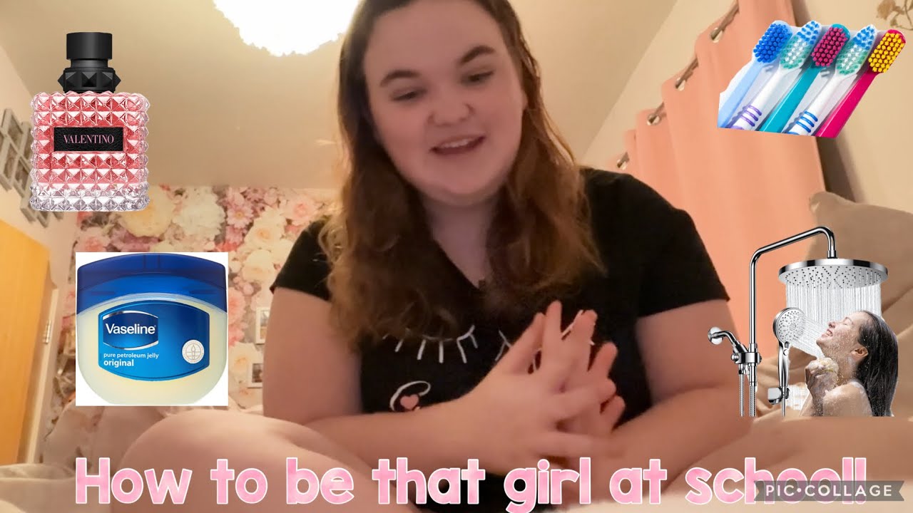 How to be that girl at school! Girl talk! 