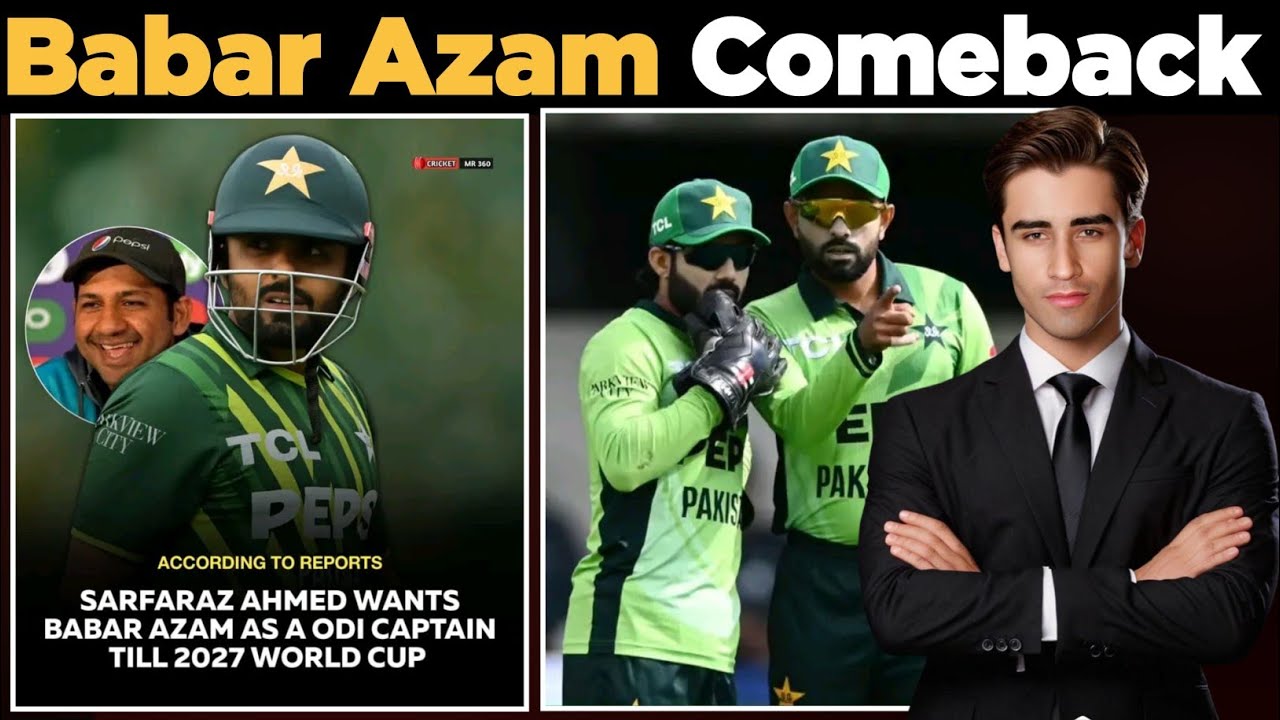 Babar Azam Comeback in T20 | Sarfaraz Ahmed Demand | Rizwan&rsquo;s Return | Pakistan Cricket