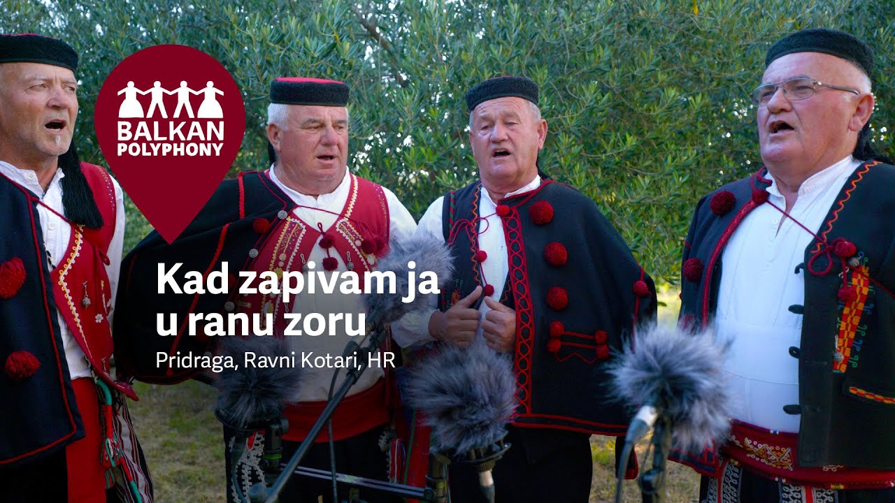 Kad zapivam ja u ranu zoru – Pridraga, Ravni Kotari, HR