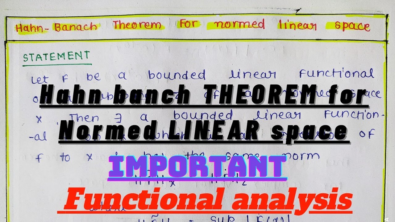 Hahn Banach Theorem for normed space in hindi // functional analysis //