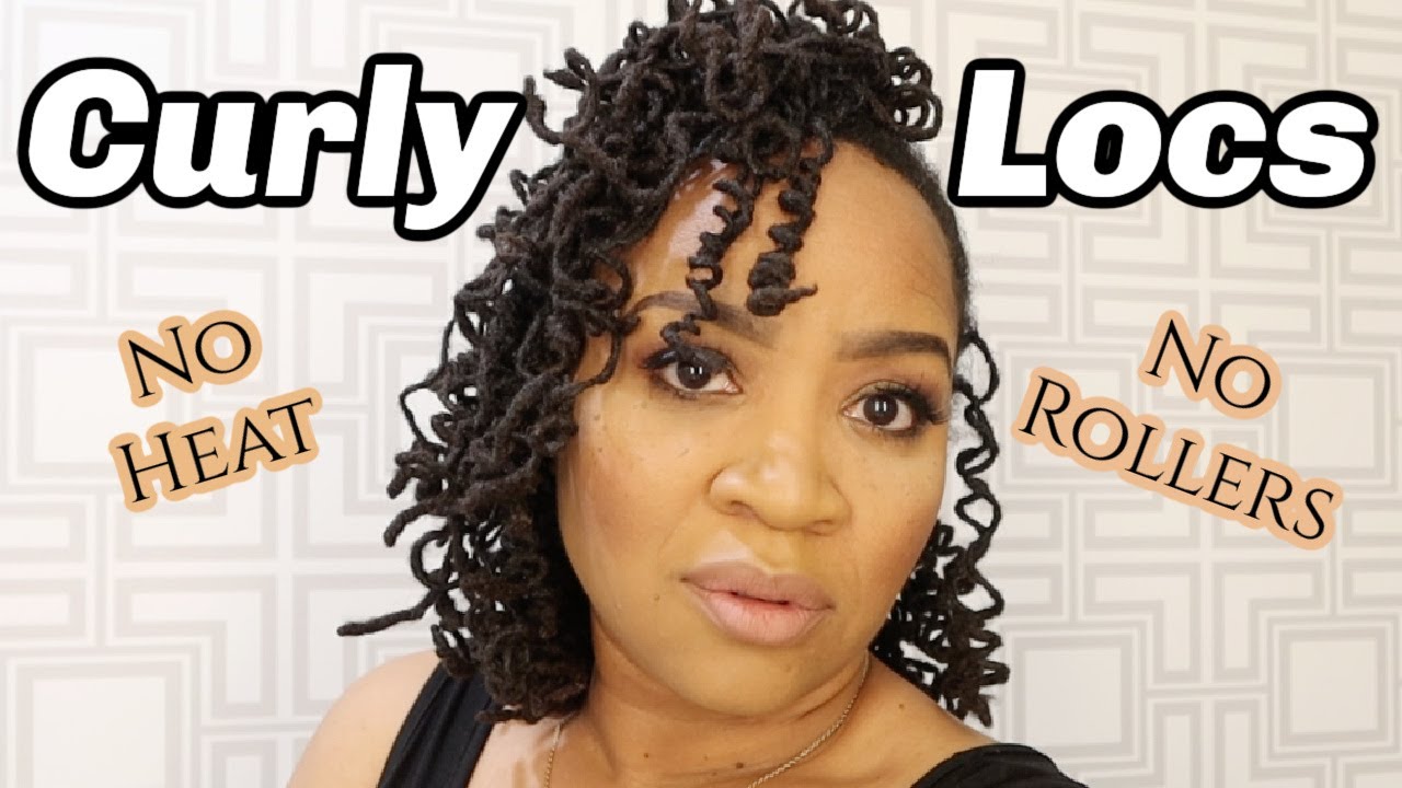 HOW TO CURL YOUR LOCS WITH NO HEAT OR ROLLERS (In 5 Hours!)