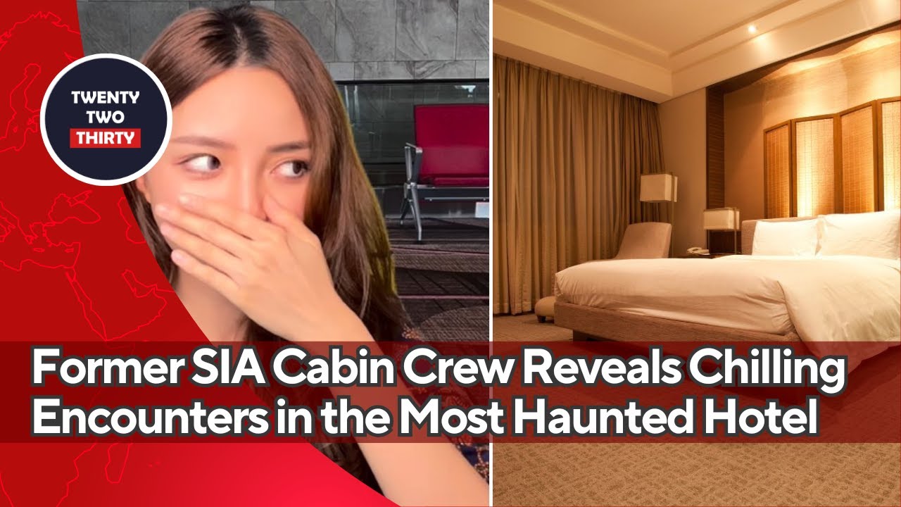 Former SIA Cabin Crew Reveals Chilling Encounters in the Most Haunted Hotel