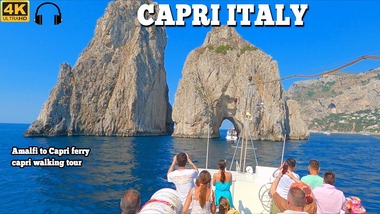 Capri Italy 4K | Amalfi to Capri ferry | capri Walking Tour