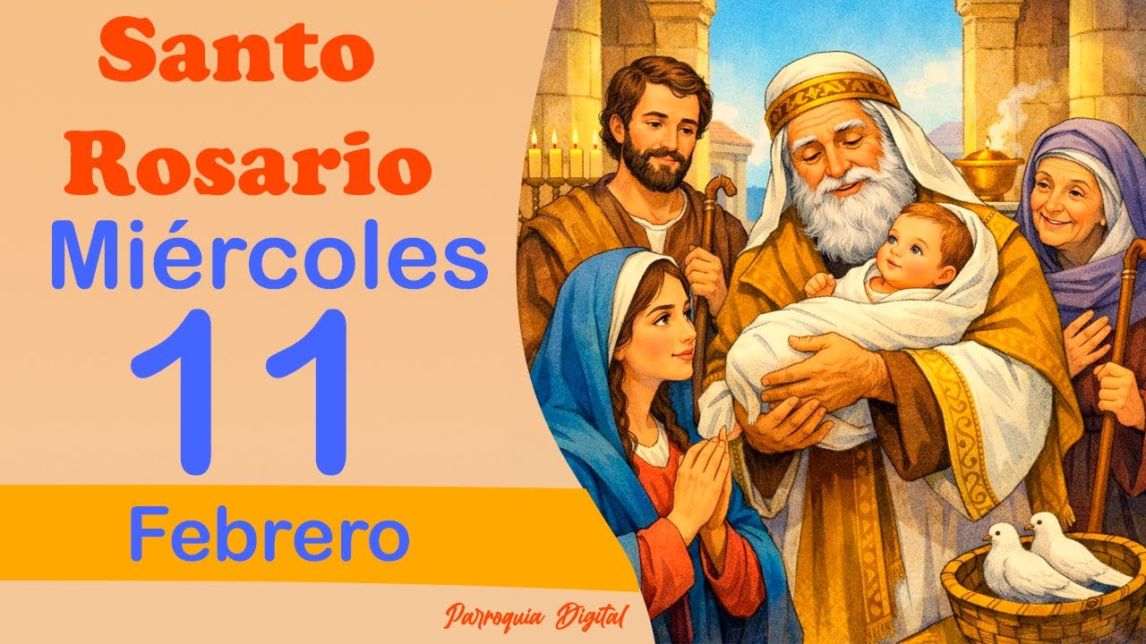 🌹Rosario de Hoy Miércoles 11 de Febrero del 2026🙏🕊️