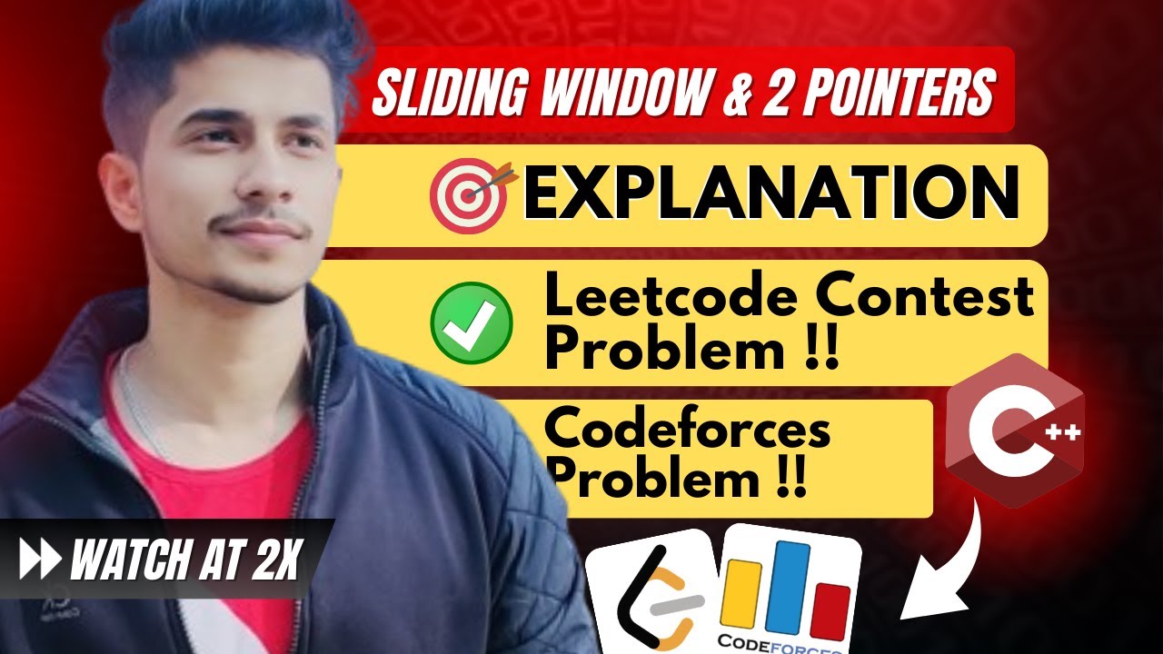 2 pointers and sliding window | CF and LC | ACD course on CP