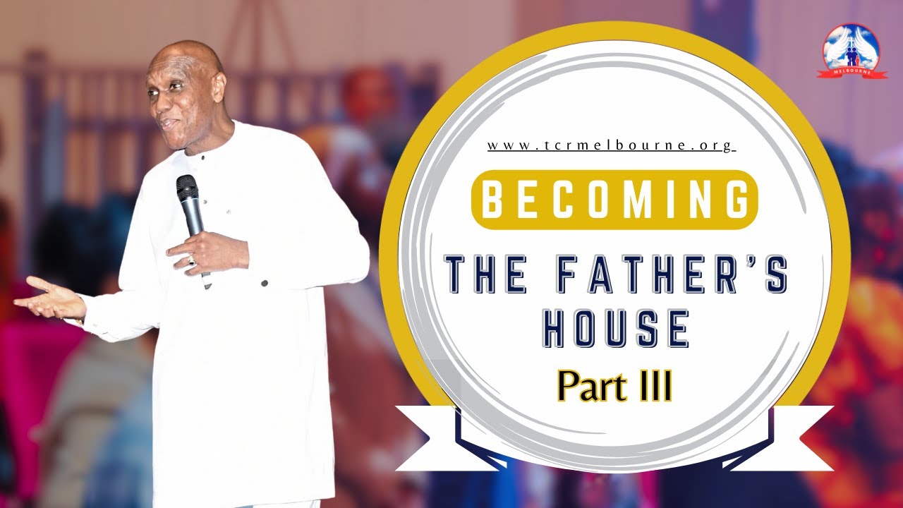 Becoming the Father's House Part 3 190126