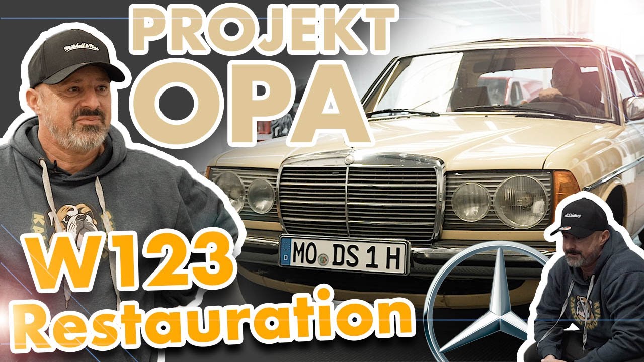 DEFFIS HERZENSPROJEKT OPA | Restauration Mercedes Benz W123