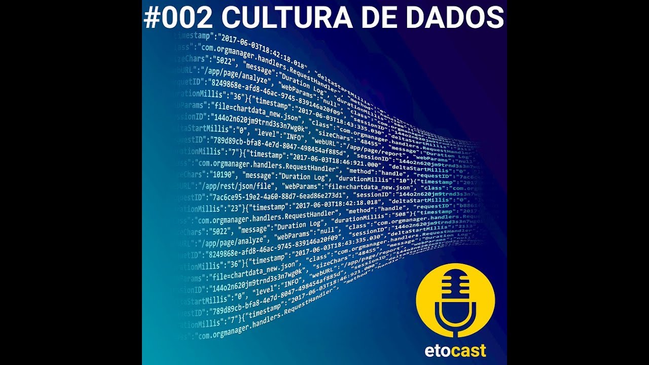 etocast - Epis&oacute;dio #002 Cultura de Dados
