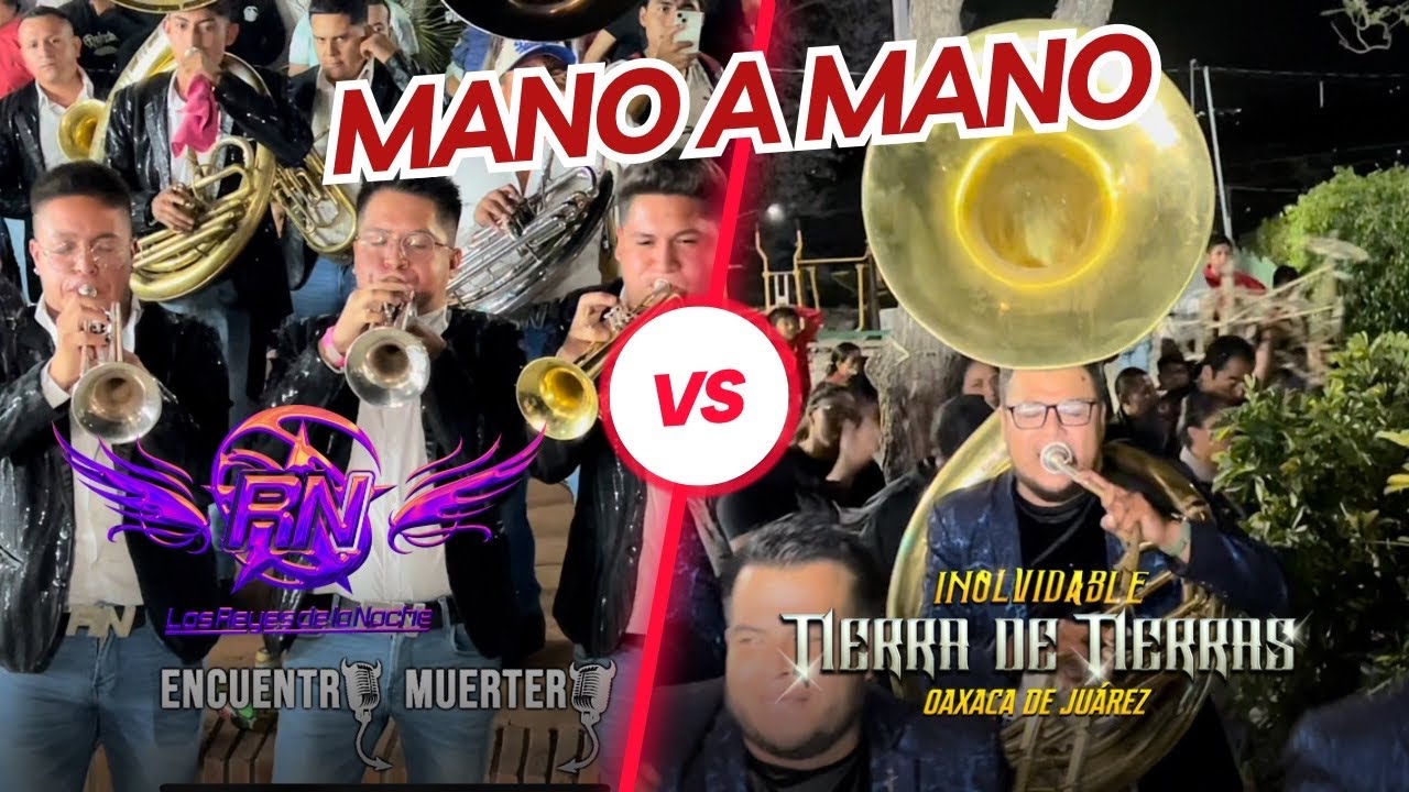 Mano a Mano Banda Los Reyes de la Noche vs Inolvidable Tierra de Tierras 🌎