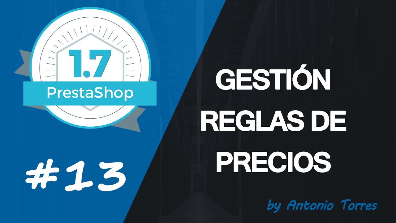 Curso PrestaShop 1.7 #13 Gestión de reglas de precios (cupones de descuento)
