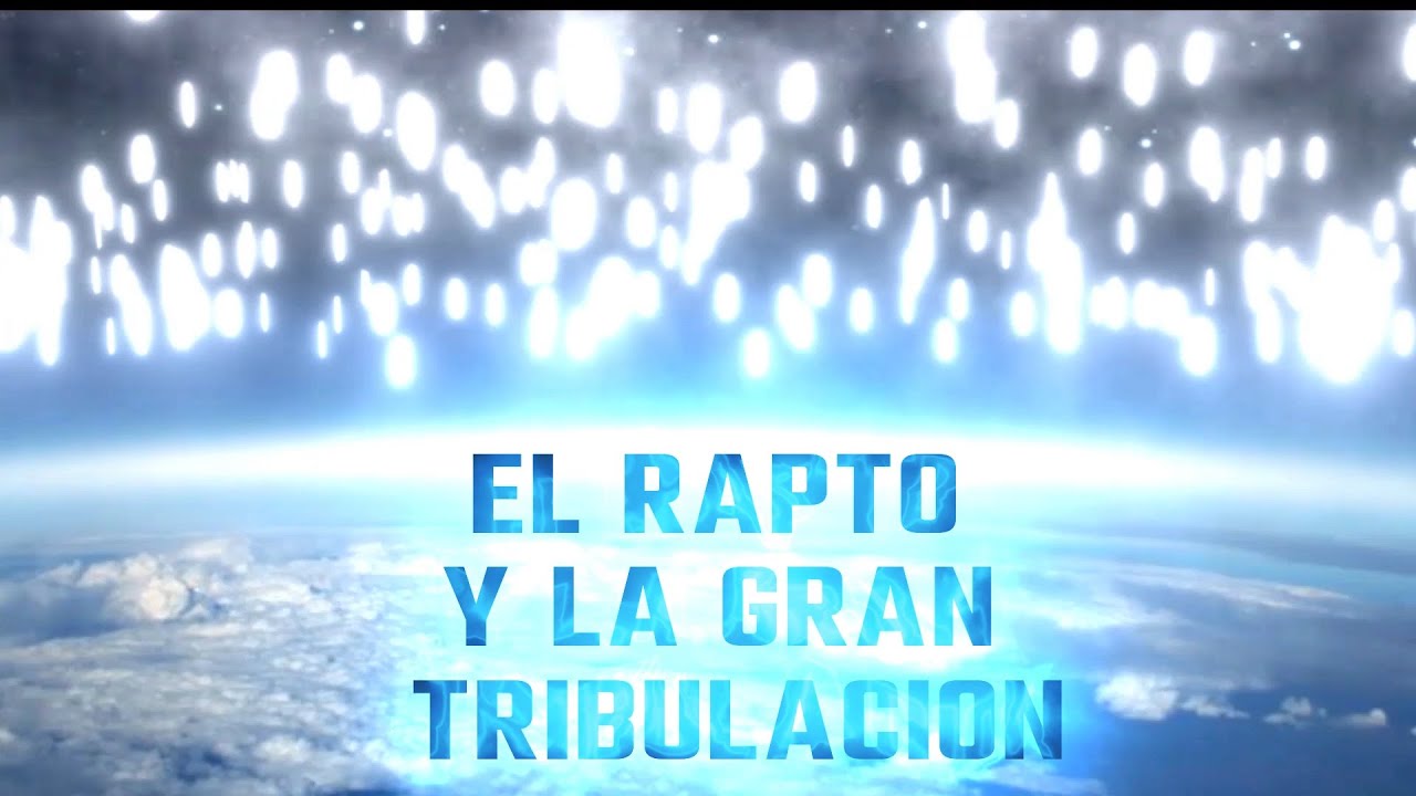 Apocalipsis - El rapto