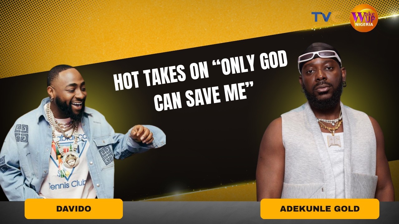 HOT TAKES ON DAVIDO AND ADEKUNLE’S “ONLY GOD CAN SAVE ME” NEW SINGLE