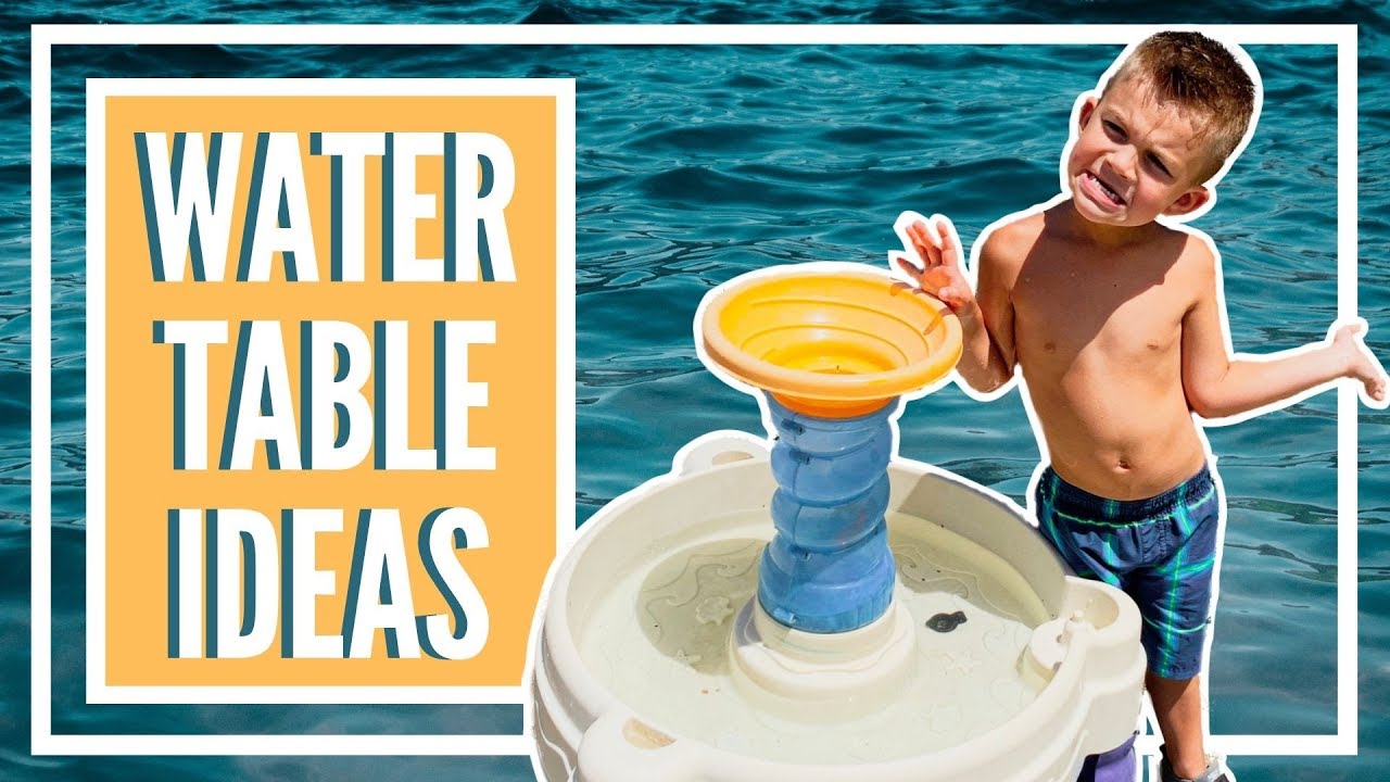 Water Table Ideas
