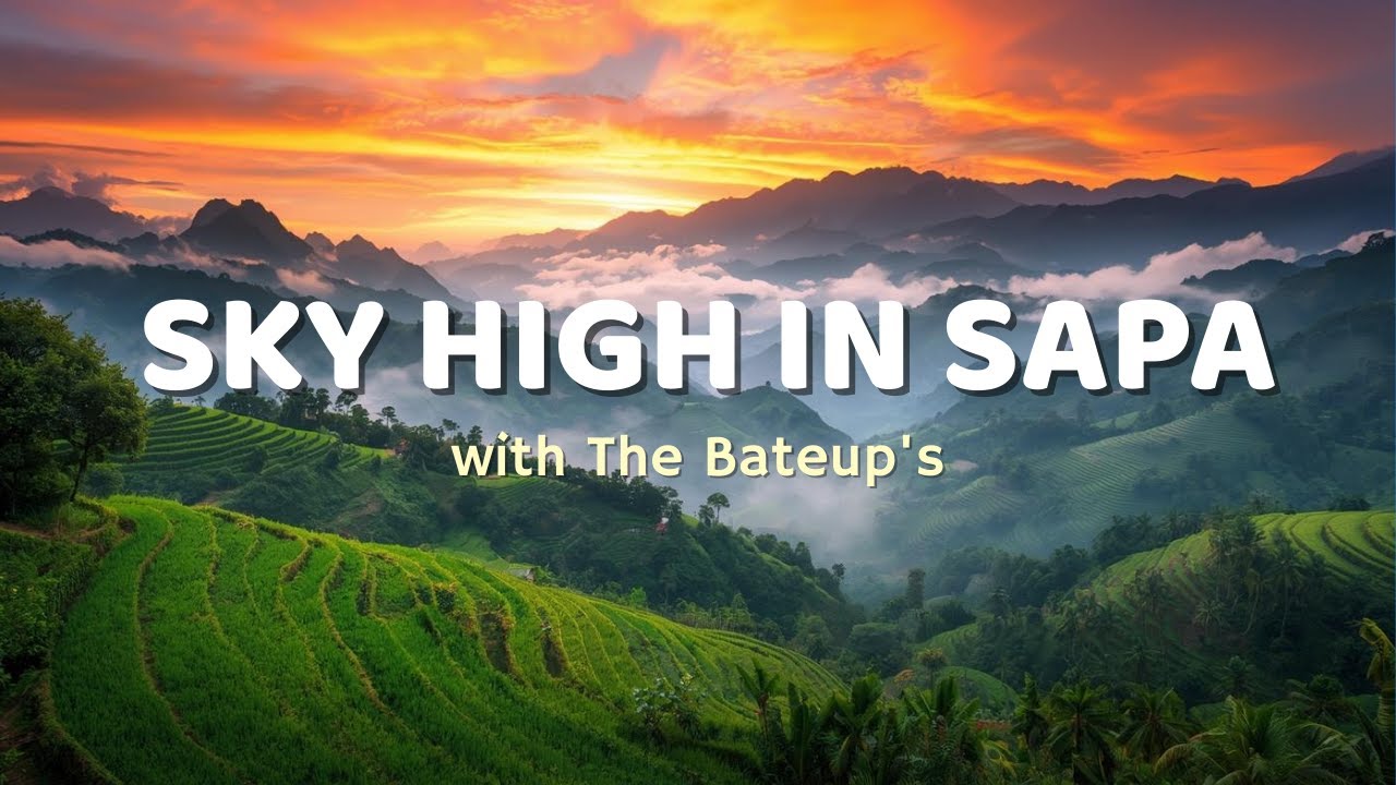 Sky High in Sapa ~ Vietnam