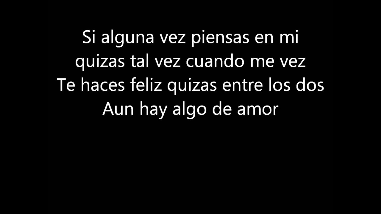 RBD-Aun Hay Algo (with lyrics)
