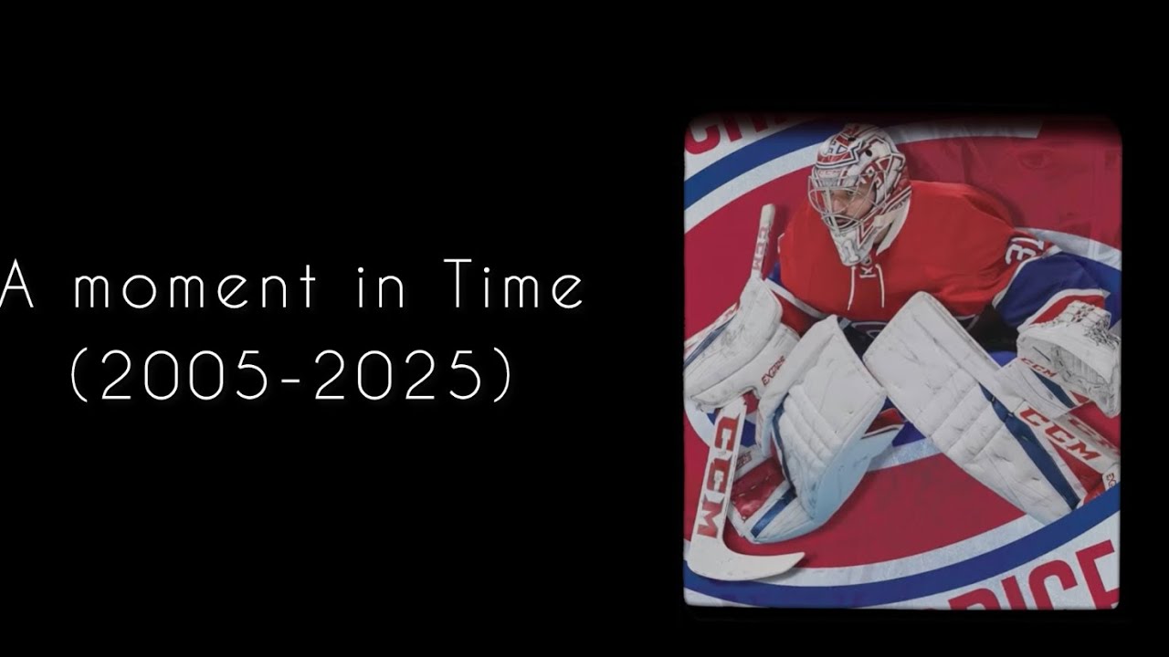 CAREY PRICE: A Moment in Time (2005-2025) | Montreal Canadiens Tribute 