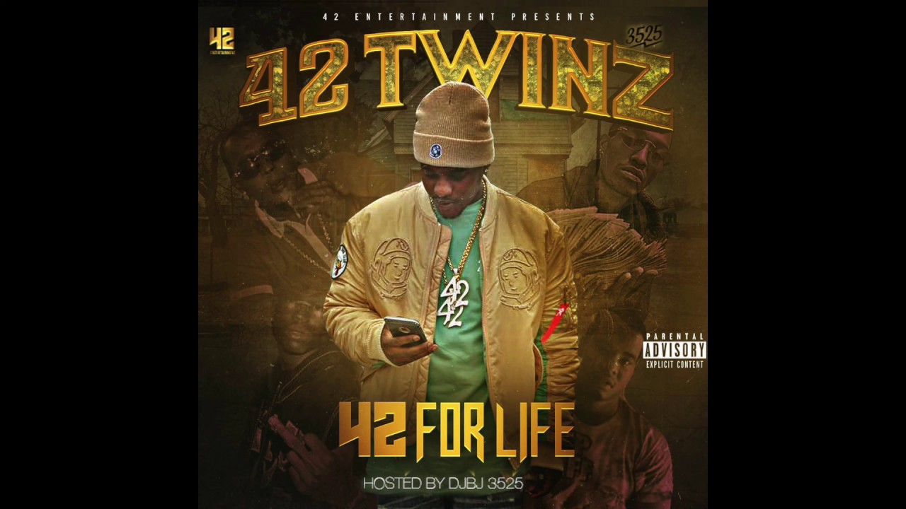 42 Twinz - 42 for Life