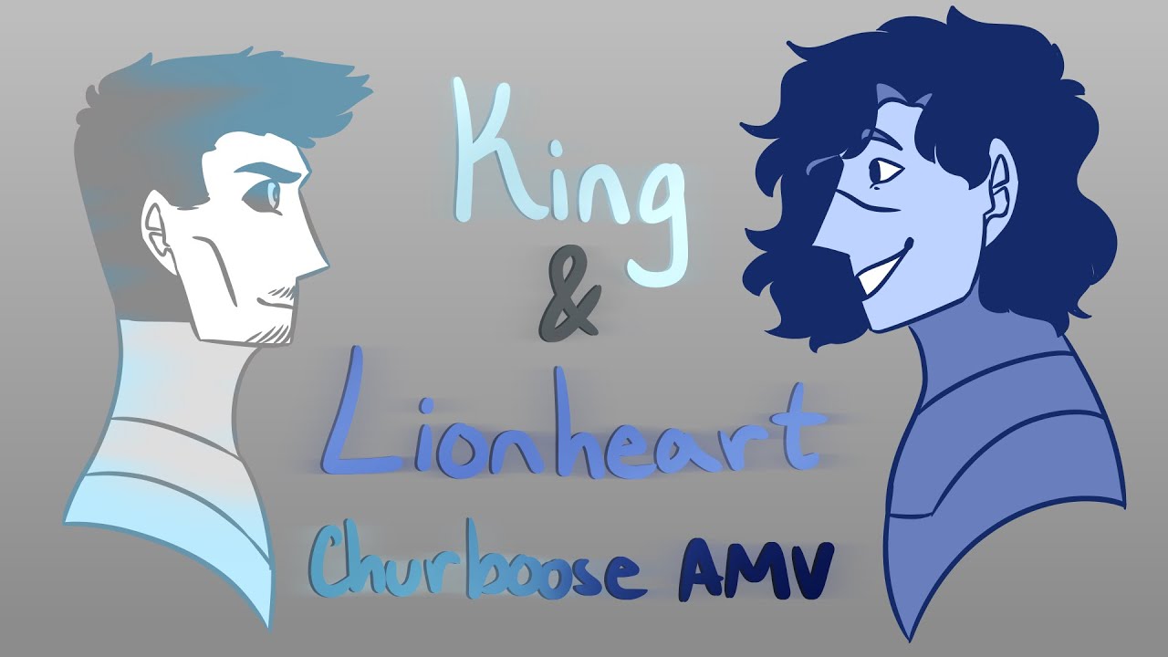 King and Lionheart - Red vs Blue AMV