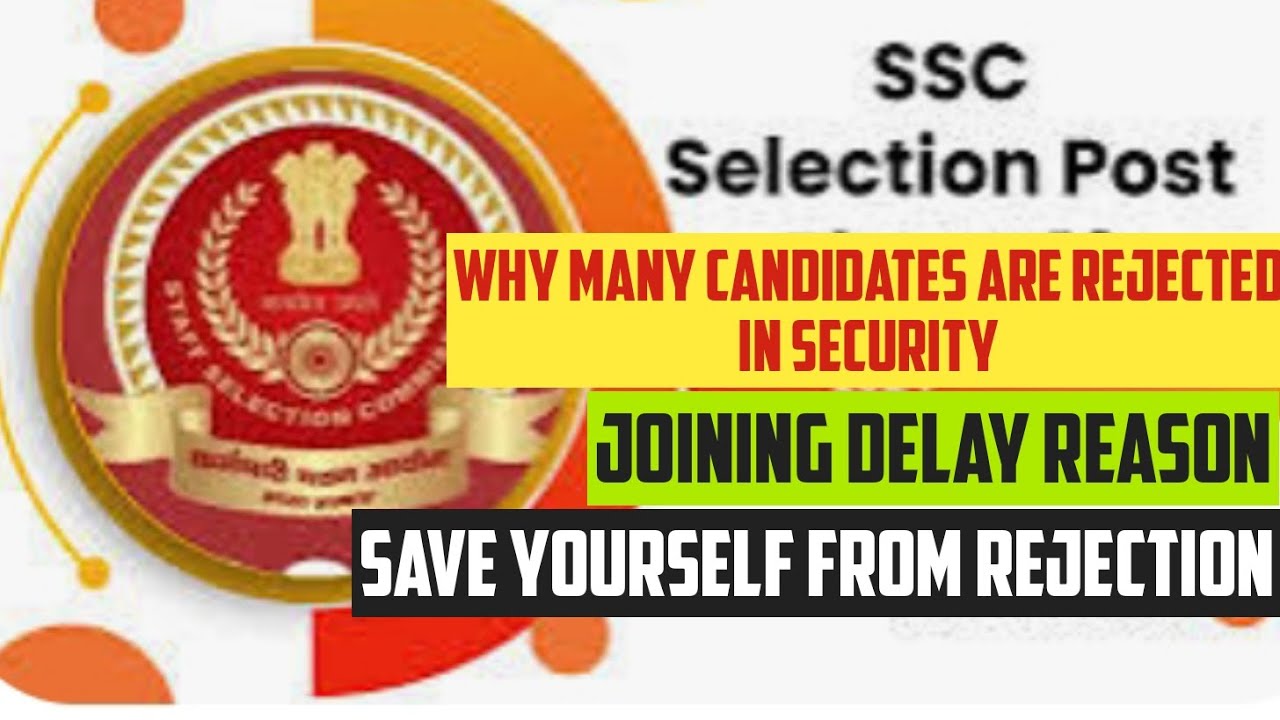 SSC Selection Post:High Rejection in Scrutiny Phase!Reason?How to Save Your Candidature?#ssc#phase12