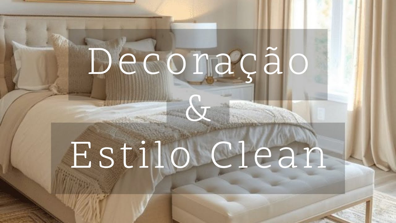 Decora&ccedil;&atilde;o Clean para sua Casa