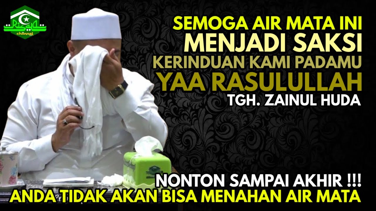 TGH HUDA 🔴 Ujung Pengajian Yang Meneteskan Air Mata ❗ Ngaku Cinta Tapi Tidak Bahagia Dengan Maulid