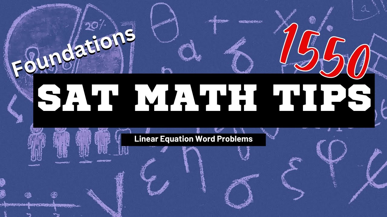 Linear Equation Word Problems: SAT Math Foundations