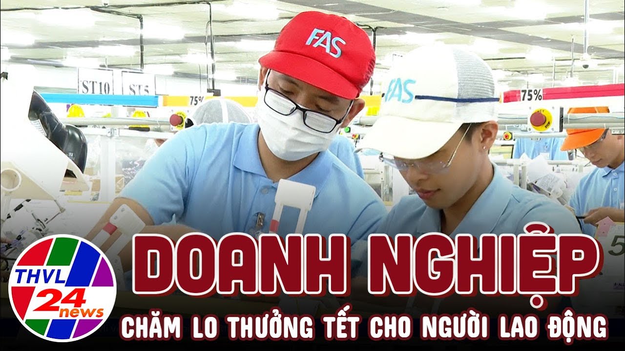 Doanh nghiệp chăm lo thưởng Tết cho người lao động