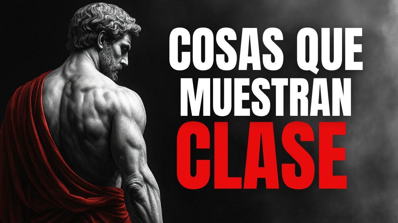 9 SEÑALES de que tienes MUCHA CLASE y ELEGANCIA | ESTOICISMO