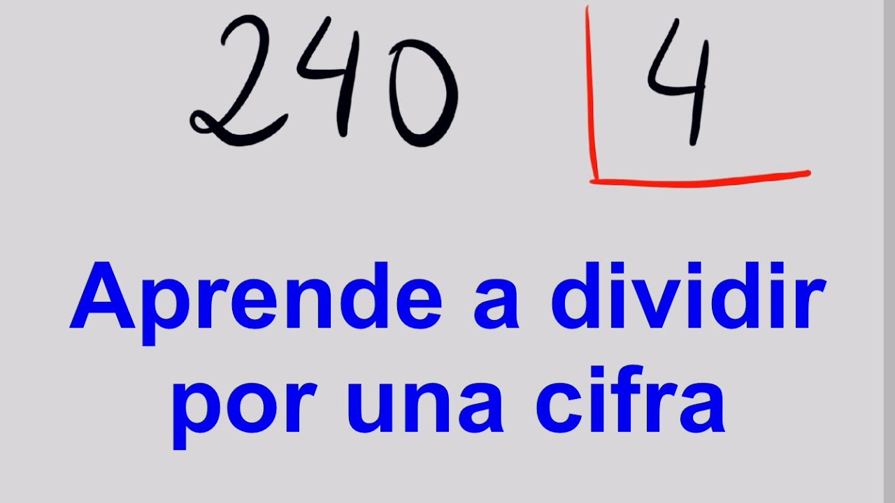 C&oacute;mo APRENDER a DIVIDIR con UNA CIFRA