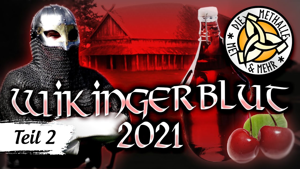 Wikingerblut 2021 selber machen [ Kirsch- Met / Honigwein mit Kirschen ] - Teil 2 - Die Methalle