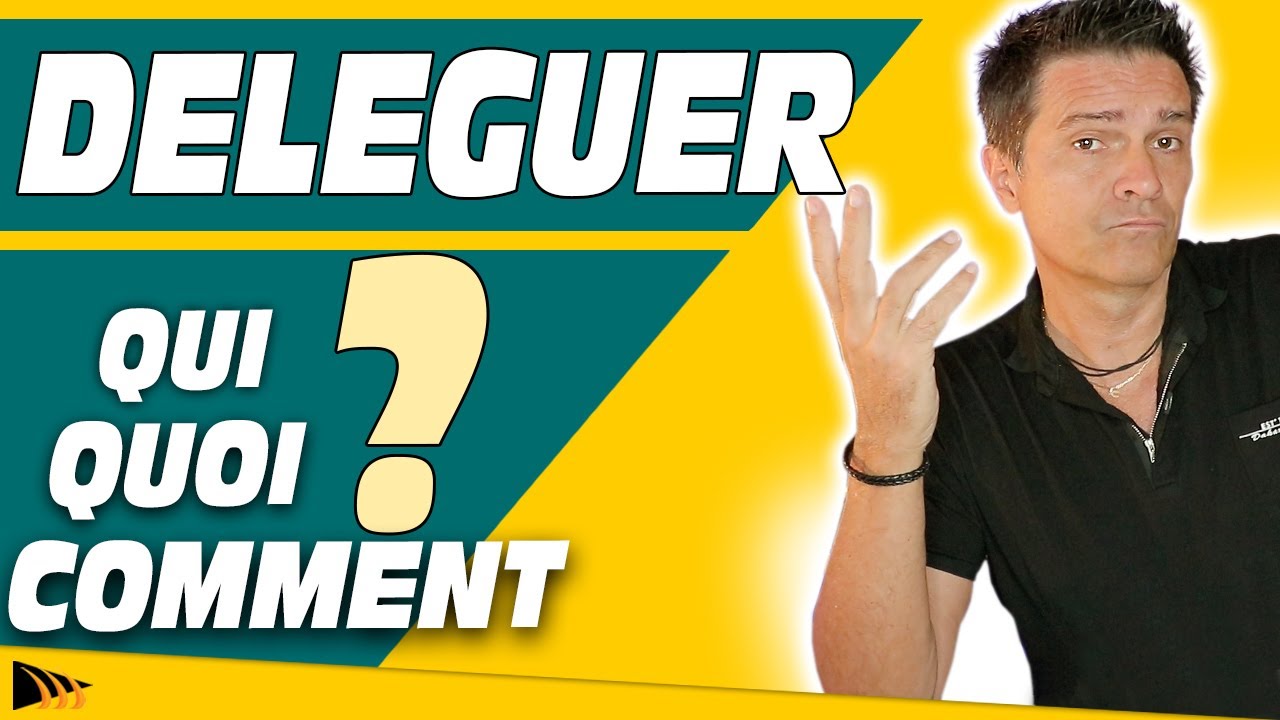 Comment D&eacute;l&eacute;guer efficacement