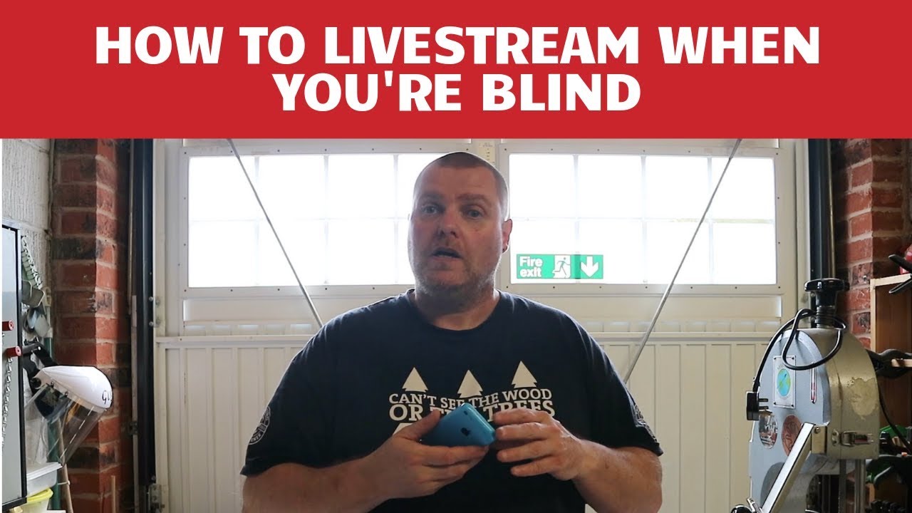 How to livestream when you're blind or visually impaired