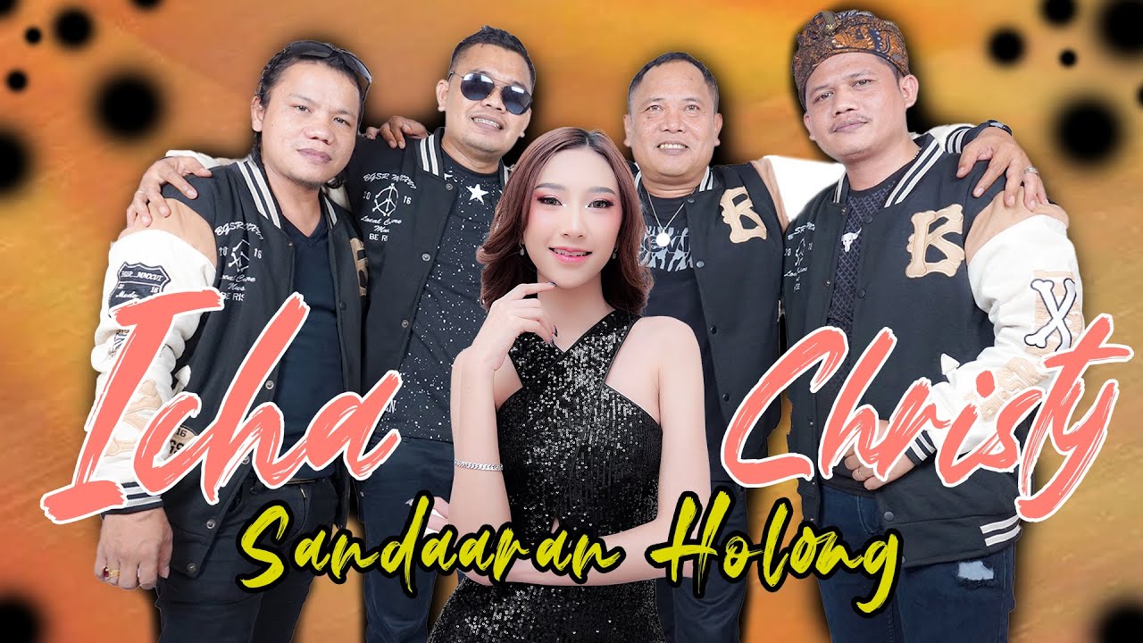 ICHA CHRISTY - SANDARAN HOLONG