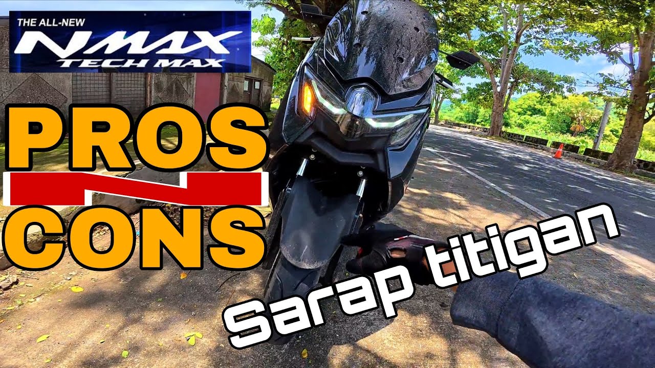 Nmax TechMax 155 Pros & Cons | Watch this before Buy Nmax | Philippines