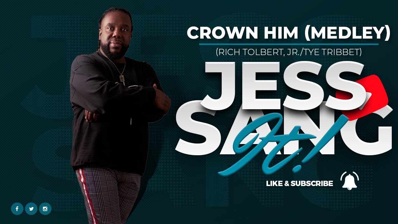Crown Him Medley - Jesse L. Stevenson