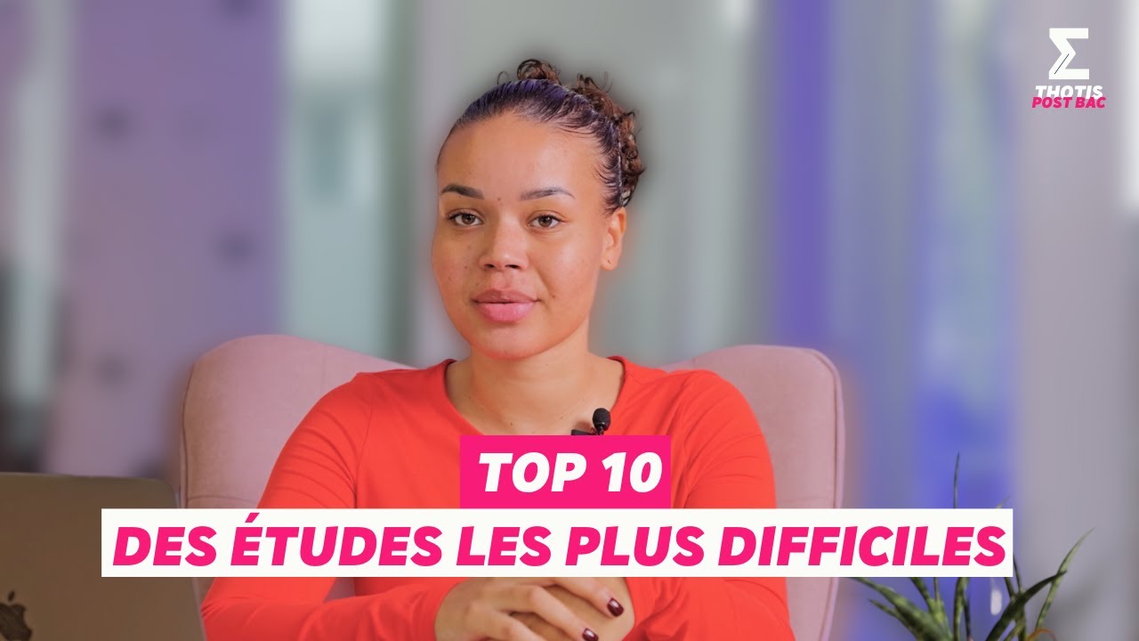 TOP 10 des études les plus difficiles
