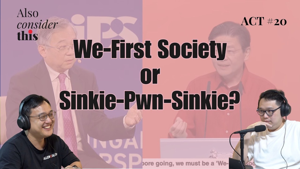 What Does “We-First” Actually Mean in Singapore? — #ACT20